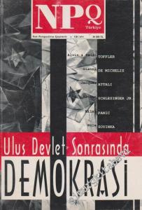 NPQ Türkiye - New Perspectives Quarterly - Dosya: Ulus Devlet Sonrasında Demokrasi - Sayı: 4  Cilt: 1