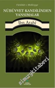Nübüvvet Kandilinden Yansımalar - Fütuhat-ı Mekkiye -