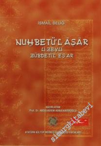 Nuhbetü'l-âsâr Li-Zeyli Zübdeti'l-Eş'âr -        1999