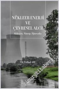 Nükleer Enerji ve Çevresel Algı: kkuyu Sinop İğneada -        2025