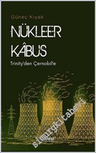 Nükleer Kabus - Trinity'den Çernobil'e -        2023