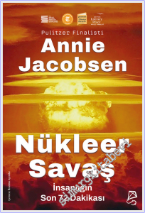 Nükleer Savaş : İnsanlığın Son 72 Dakikası -
