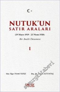 Nutuk'un Satır Araları I (19 Mayıs 1919 – 23 Nisan 1920) Bir Analiz Denemesi -        2026