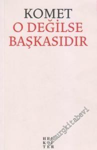 O Değilse Başkasıdır -