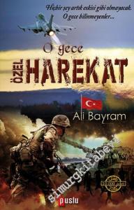 O Gece Özel Harekat - PÖH -