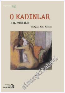 O Kadınlar -
