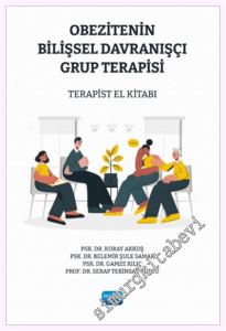 Obezitenin Bilişsel Davranışçı Grup Terapisi - Terapist El Kitabı -
