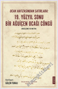 Ocak Hafızasından Satırlara: 19. Yüzyıl Sonu Bir Ağuiçen Ocağı Cöngü : İnceleme - Metin -