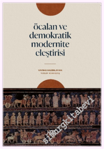 Öcalan ve Demokratik Modernite Eleştirisi -