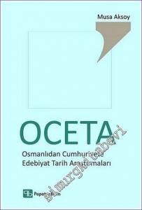 OCETA : Osmanlıdan Cumhuriyete Edebiyat Tarih Araştırmaları -        2022