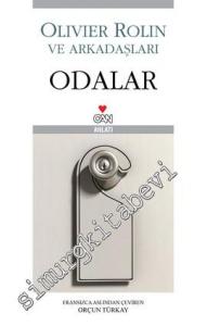 Odalar: Olivier Rolin ve Arkadaşları -