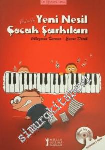 Ödüllü Yeni Nesil Çocuk Şarkıları: Piyano Eşlik CD'li : Okul Öncesi - İlköğretim - Ortaöğretim Öğrencileri ve Öğretmenler İçin -        2019
