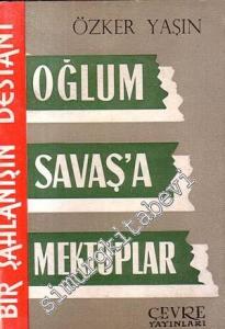 Oğlum Savaş'a Mektuplar -