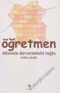 Öğretmen Düzenin Duvarındaki Tuğla -        2009