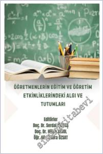 Öğretmenlerin Eğitim ve Öğretim Etkinliklerindeki Algı ve Tutumları -        2024