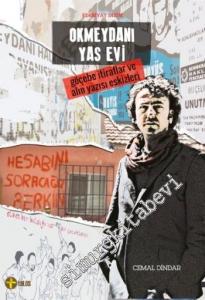 Okmeydanı Yas Evi: Göçebe İtiraflar ve Alın Yazısı Eskizleri -