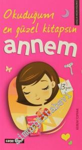 Okuduğum En Güzel Kitapsın Annem -