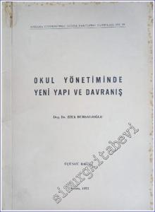 Okul Yönetiminde Yeni Yapı ve Davranış -        1972