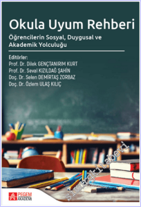 Okula Uyum Rehberi : Öğrencilerin Sosyal Duygusal ve Akademik Yolculuğu -        2026