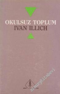 Okulsuz Toplum -