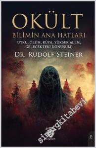 Okült Bilimin Ana Hatları : Uyku Ölüm Rüya Yüksek Alem Gelecekteki Dönüşüm -        2026
