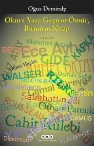 Okuya Yaza Geçiyor Ömür Bitmiyor Kitap -