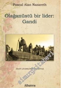 Olağanüstü Bir Lider: Gandi -