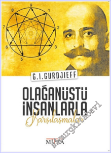 Olağanüstü İnsanlarla Karşılaşmalar -        2021