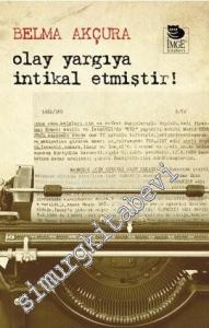 Olay Yargıya İntikal Etmiştir! -