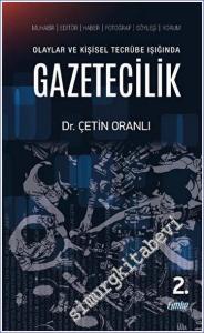 Olaylar ve Kişisel Tecrübe Işığında Gazetecilik -        2023
