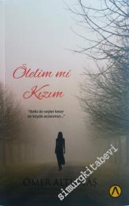 Ölelim mi Kızım -        2020