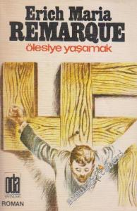 Ölesiye Yaşamak -