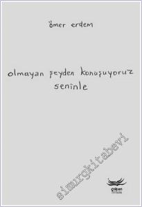 Olmayan Şeyden Konuşuyoruz Seninle -        2026