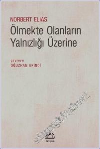 Ölmekte Olanların Yalnızlığı Üzerine -        2023