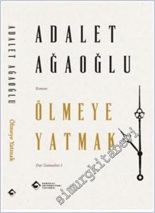 Ölmeye Yatmak - Dar Zamanlar 1 -        2024