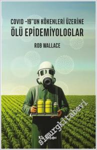 Ölü Epidemiyologlar - Covid -19'un Kökenleri Üzerine -        2026