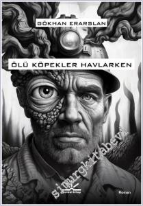 Ölü Köpekler Havlarken -        2025