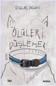Ölüleri Düşlemek -        2026