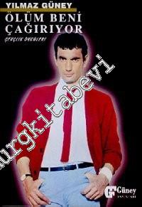 Ölüm Beni Çağırıyor - Gençlik Öyküleri -