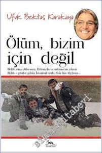 Ölüm Bizim İçin Değil -        2023