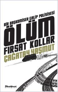 Ölüm Fırsat Kollar : Bir Başkomiser Galip Polisiyesi -        2025