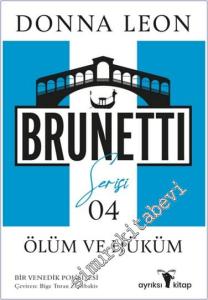 Ölüm ve Hüküm - Brunetti Serisi 4 - Bir Venedik Polisiyesi  -        2023