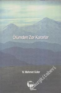 Ölümden Zor Kararlar -