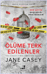 Ölüme Terk Edilenler : Her Şeyin Başladığı Noktadasın -