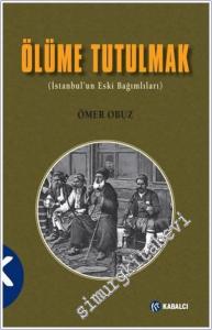 Ölüme Tutulmak :  İstanbul'un Eski Bağımlıları -        2025