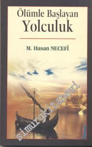 Ölümle Başlayan Yolculuk -