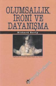 Olumsallık İroni ve Dayanışma -        1995