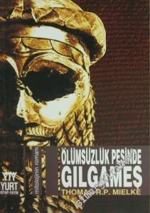 Ölümsüzlük Peşinde Gılgames -        2005