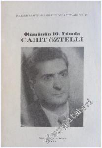Ölümünün 10. Yılında Cahit Öztelli -        1988