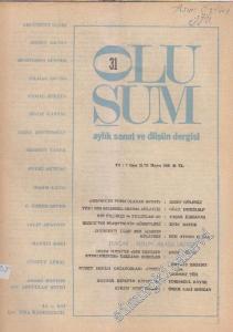 Oluşum Aylık Sanat ve Düşün Dergisi - 31 / 73    7  Mayıs